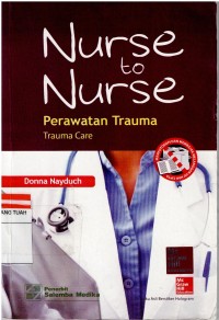 Image of Nurse to Nurse : Perawatan Trauma ,Trauma Care