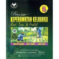 Image of Buku Ajar Keperawatan Keluarga : Riset, Teori, & Praktik