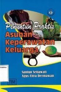 Image of Penuntun Praktis Asuhan Keperawatan Keluarga