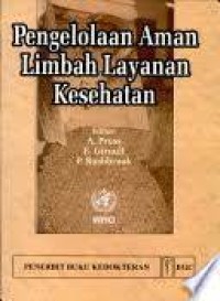 Image of Pengelolaan Aman Limbah Layanan Kesehatan