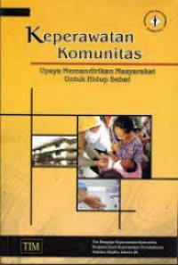 Image of Keperawatan Komunitas Upaya Memandirikan Masyarakat Untuk Hidup Sehat