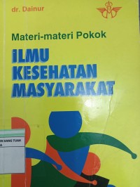 Image of Materi - Materi Pokok Ilmu Kesehatan Masyarakat