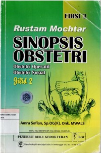 Image of Rustam Mochtar  : Sinopsi Obstetri , Obstetri Operasi, Obstetri Sosial , Jilid 2