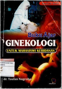 Image of Buku Ajar Ginekologi  : Untuk Mahasiswa