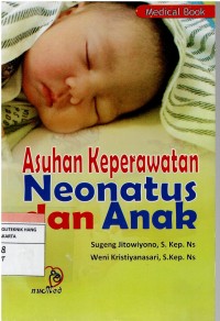Image of Asuhan Keperawatan Neonatus dan Anak