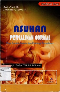 Image of Asuhan Persalinan Normal : Plus Contoh Askep dan Patologi Persalinan