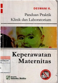 Image of Panduan Praktik Klinik dan Laboratorium : Kepeerawatan Maternitas