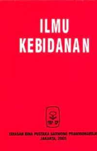 Image of Ilmu Kebidanan / Sarwono Prawirohardjo