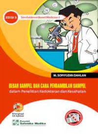 Image of Besar Sampel Dan Pengambilan sampel : dalam Penelitian Kedokteran