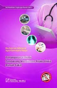 Image of Penanganan Radiasi Pendukung Manajemen Risiko Klinis Rumah Sakit