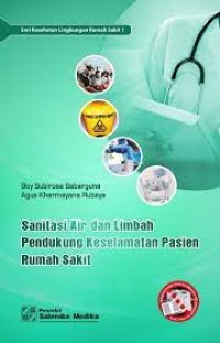 Image of Sanitasi Air dan Limbah Pendukung Kesehatan Pasien Rumah Sakit