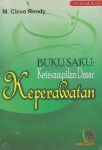 Image of Buku Saku Keterampilan Dasar Keperawatan