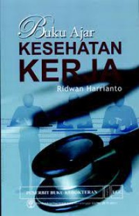 Image of Buku Ajar  Kesehatan Kerja