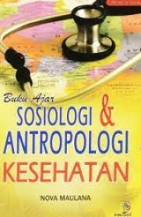 Image of Buku Ajar Sosiologi & Antropologi Kesehatan
