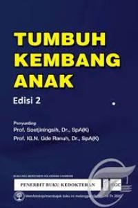 Image of Tumbuh Kembang Anak. edisi 2